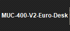 MUC-400-V2-Euro-Desk