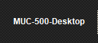 MUC-500-Desktop