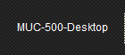 MUC-500-Desktop