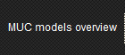 MUC models overview