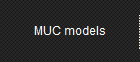 MUC models