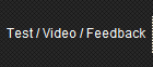 Test / Video / Feedback